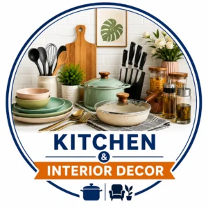 Kitchen & Interior Decor